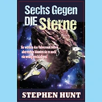 Sechs Gegen die Sterne