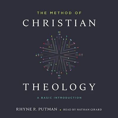The Method of Christian Theology: A Basic Introduction