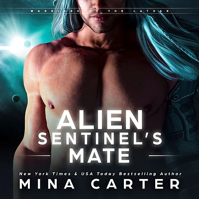 Alien Sentinel's Mate (Warriors of the Lathar, #15)