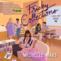 Frisky Collections Volume 1, & Queer (The Bean, #1.5)