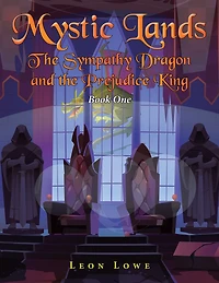 Mystic Lands: the Sympathy Dragon and Prejudice King
