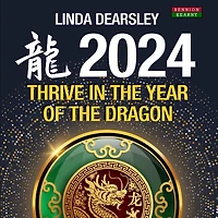 Thrive in the Year of the Dragon - Chinese Zodiac Horoscope 2024 (Abridged)