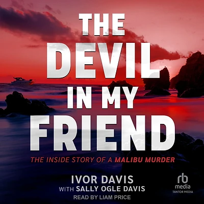 The Devil My Friend: Inside Story of a Malibu Murder