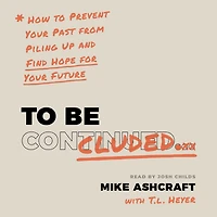 to Be Concluded: How Prevent Your Past from Piling Up and Find Hope for Future