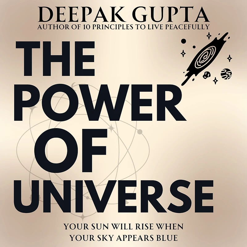 The Power of Universe: Your Sun will Rise when your Sky appears Blue