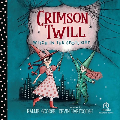 Crimson Twill: Witch the Spotlight