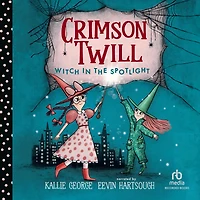 Crimson Twill: Witch the Spotlight