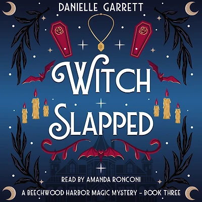 Witch Slapped: A Beechwood Harbor Magic Mystery