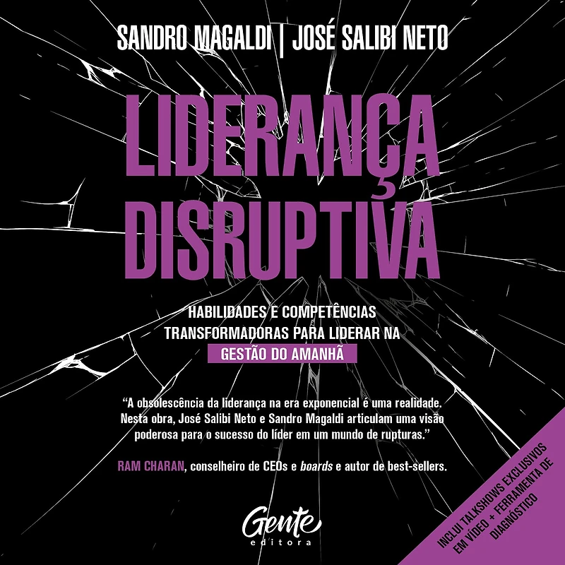 Liderança disruptiva: Habilidades e competências transformadoras para liderar na gestão do amanhã (Abridged)