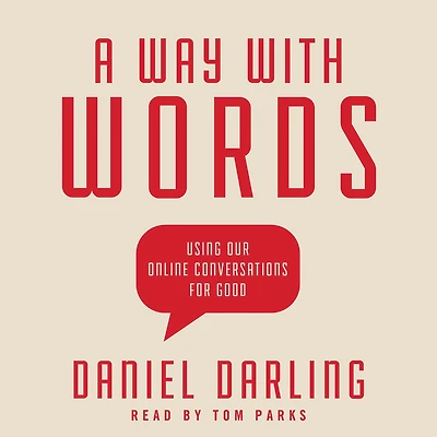 A Way with Words: Using Our Online Conversations for Good