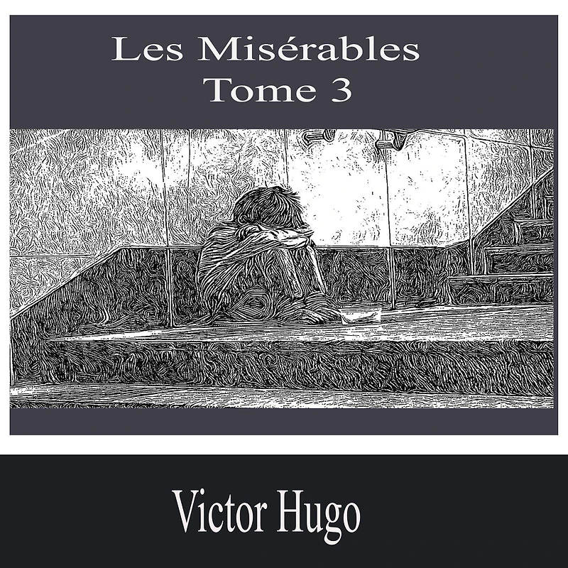 Les Misérables-Tome 3