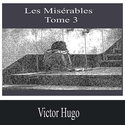 Les Misérables-Tome 3