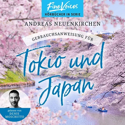 Gebrauchsanweisung für Tokio und Japan (ungekürzt)