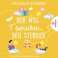 Der Weg zwischen den Sternen (ungekürzt)
