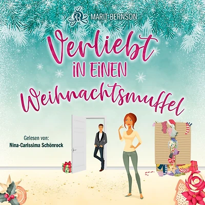 Verliebt in einen Weihnachtsmuffel (ungekürzt)