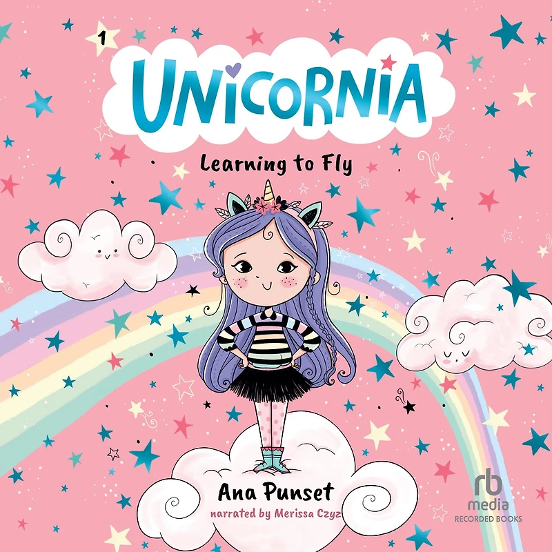 Unicornia: Learning to Fly: (A Magical Chapter Book for Kids Ages 5-7 about Friendship, Courage, and Something New)