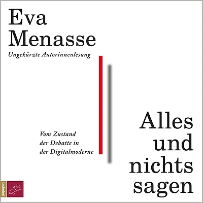 Alles und nichts sagen - Vom Zustand der Debatte Digitalmoderne (ungekürzt)
