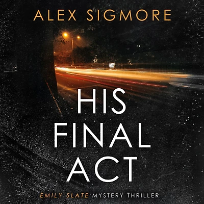 His Final Act