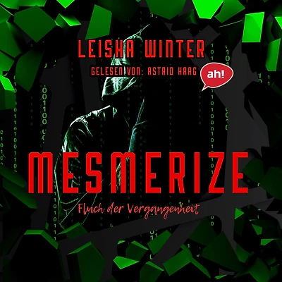 Mesmerize - Fluch der Vergangenheit (ungekürzt)