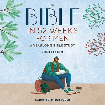 The Bible 52 Weeks for Men: A Yearlong Study