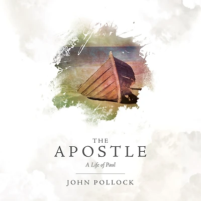 The Apostle: Life of Paul