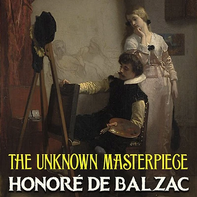 The Unknown Masterpiece