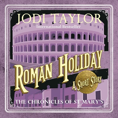 Roman Holiday: A Chronicles of St. Mary's Short Story