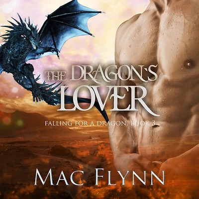 The Dragon's Lover: a Dragon Shifter Romance (Falling For Book 3)