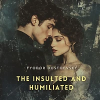 The Insulted and Humiliated