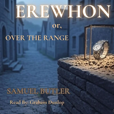 Erewhon, or Over The Range