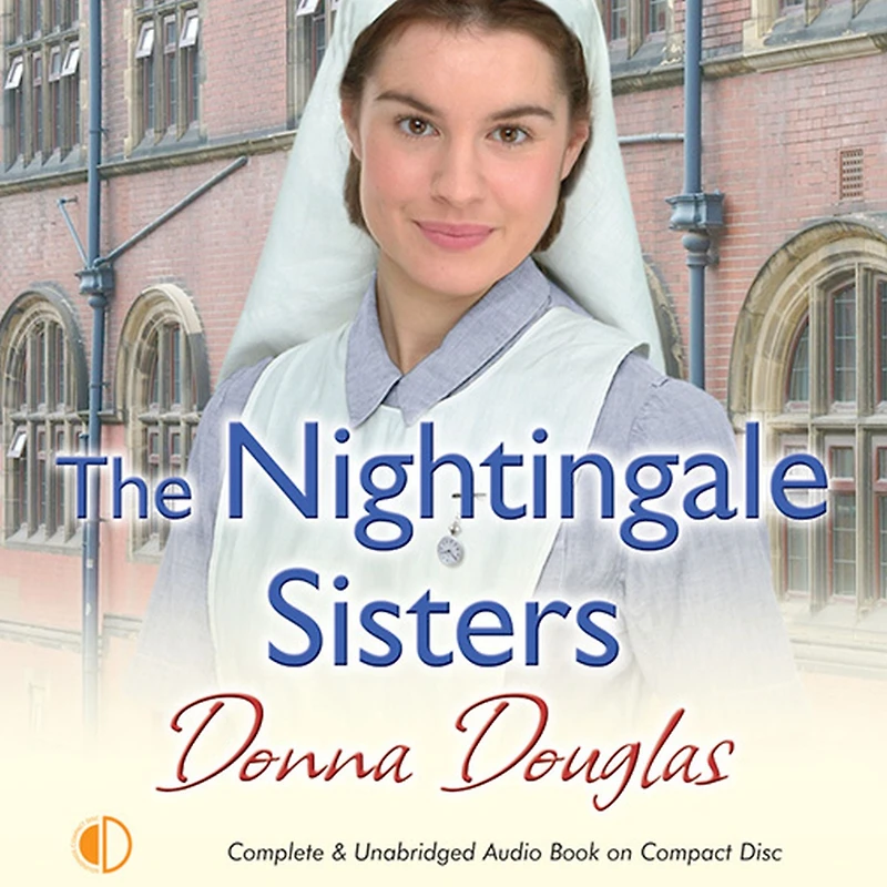 The Nightingale Sisters: (Nightingales 2)