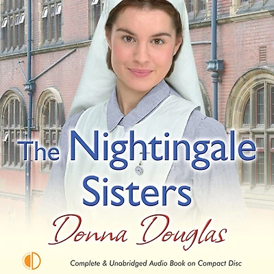 The Nightingale Sisters: (Nightingales 2)