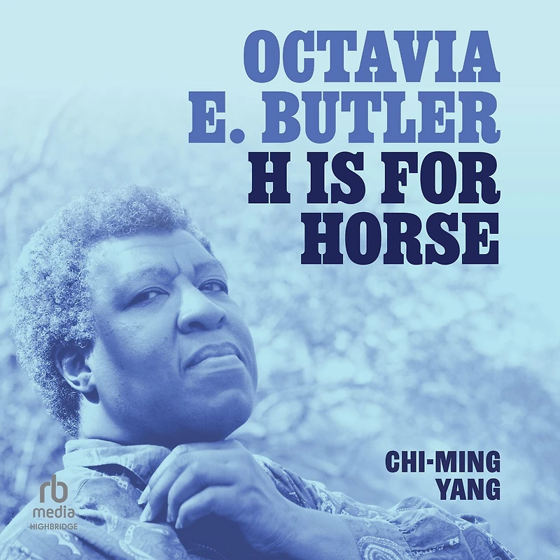 Octavia E. Butler: H is for Horse