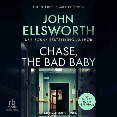 Chase, the Bad Baby
