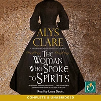 The Woman Who Spoke to Spirits