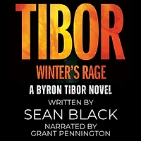 Tibor: Winter's Rage: A Byron Tibor Novel