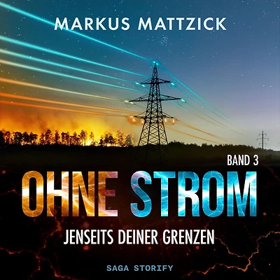 Ohne Strom - Jenseits deiner Grenzen (Band 3)