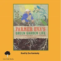 Farmer Eva's Green Garden Life