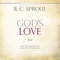 God's Love: How the Infinite God Cares for His Children