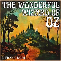 The Wonderful Wizard of Oz