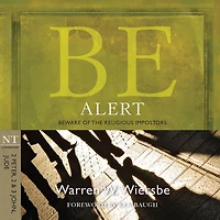 Be Alert (2 Peter, 2 & 3 John, Jude): Beware of the Religious Impostors