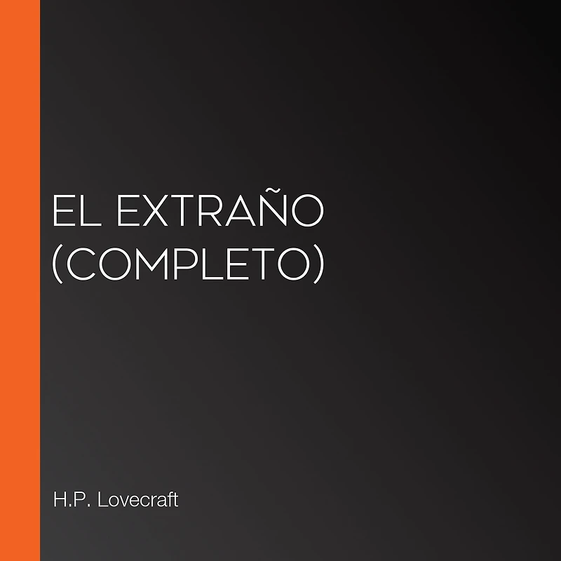 El extraño (Completo)