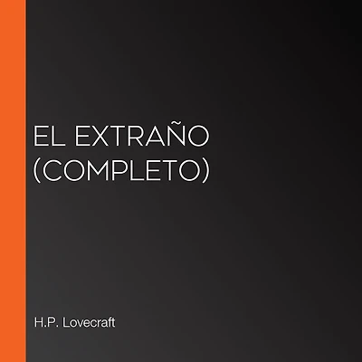 El extraño (Completo)