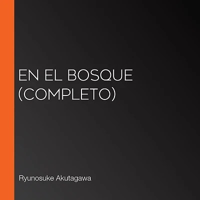 En el bosque (Completo)