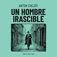 Un hombre irascible (Completo)
