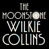 The Moonstone (Abridged)