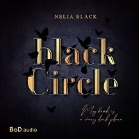 Black Circle - My head is a very dark place (Ungekürzt)