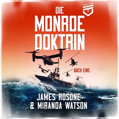Die Monroe-Doktrin: Buch Eins