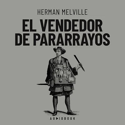 El vendedor de pararrayos (Completo)