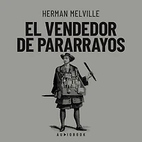 El vendedor de pararrayos (Completo)